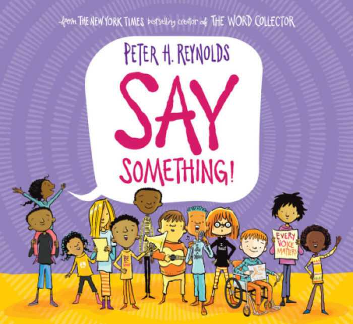 Say Something by Peter H Reynolds