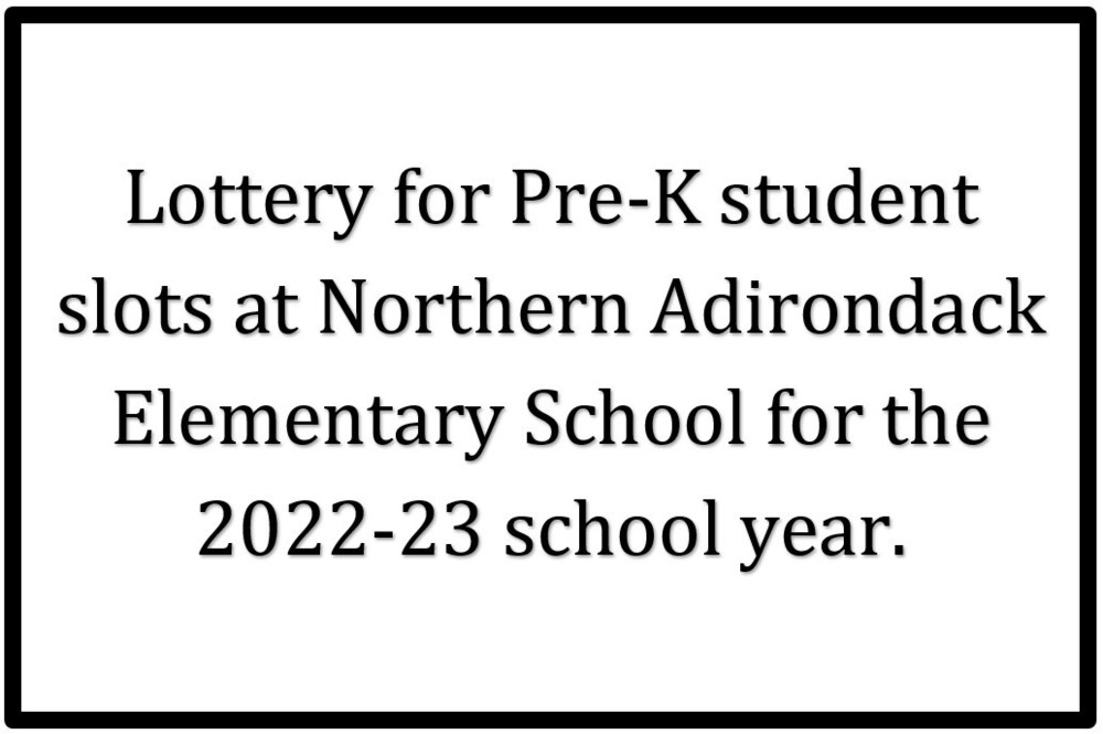 202223 PreK lottery Northern Adirondack Elementary School